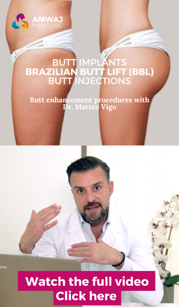 Butt Lifting Procedures - Brazilian Butt Lift, Butt Implants, or Butt  Injections - What's The Best Treatment? - Amwaj Polyclinic I Dubai Marina  JBR Jumeirah Beach Road